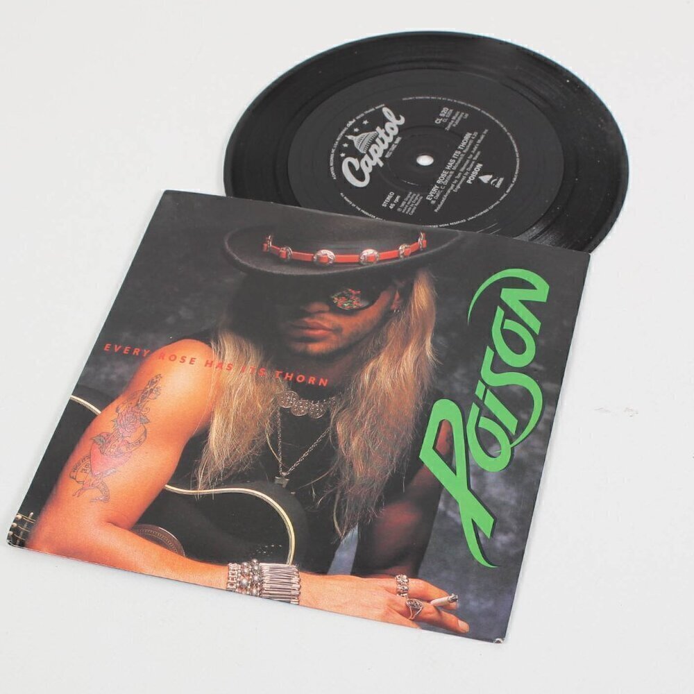 Poison - Every Rose Has Its Thorn - 7" Vinyl 45 Record